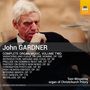 John Gardner: Gardner: Sämtliche Orgelmusik, Vol. 2, CD