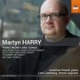 Texte: "Martyn Harry, Piano Works and Songs", Werktitel, Musiker. Ein Mann mit Brille blickt ernst, Toccata Classics Logo.