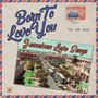 : Born To Love You (Jamaican Love Songs), LP