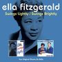 Ella Fitzgerald: Swings Lightly/Swings Bright, CD,CD