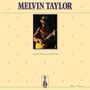 Melvin Taylor: Plays The Blues For You (180g), LP