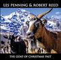 Les Penning & Robert Reed: The Goat Of Christmas Past, CD