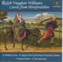 Ralph Vaughan Williams: Carols from Herefordshire (Version für Chor & Version für Bass-Bariton & Klavier), CD