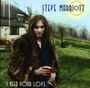 Steve Marriott: I Need Your Love..., CD