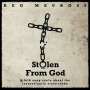 Reg Meuross: Stolen From God, CD
