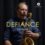 Esa Pietilä (geb. 1964): Werke für Saxophon solo - "Defiance", CD
