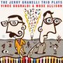 Jerry Granelli: The Jerry Granelli Trio Plays Vince Guaraldi And Mose Allison, CD