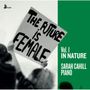: Sarah Cahill - The Future is Female Vol.1 "In Nature", CD
