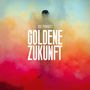 Das Paradies: Goldene Zukunft, CD