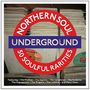 : Northern Soul Underground: 50 Soulful Rarities, CD,CD