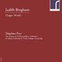 Judith Bingham: Orgelwerke, CD,CD