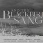 : Excalibur Voices - And the Blackbird sang, CD
