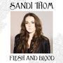 Sandi Thom: Flesh And Blood, CD