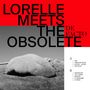 Lorelle Meets The Obsolete: De Facto, LP