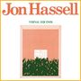 Jon Hassell: Vernal Equinox (remastered), LP