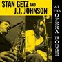 Stan Getz & J.J. Johnson: At The Opera House, LP