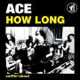 ACE: How Long (Yellow Vinyl), SIN