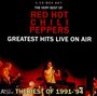Red Hot Chili Peppers: Greatest Hits Live On Air 1991-94, CD,CD