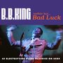 B.B. King: Nothing But...Bad Luck, CD,CD,CD