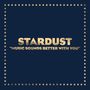 Stardust: Music Sounds Better With You (Limited Edition), MAX