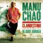 Manu Chao: Clandestino / Bloody Border (Limited Edition), CD