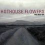 Hothouse Flowers: The Best Of, CD