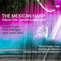 : The Mexican Harp Vol.1 - Concertos and Solos, CD