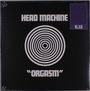 Head Machine: Orgasm (Reissue) (45 RPM), LP