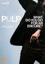 Garth Jennings: Pulp: What Do You Do For An Encore? (2026) (UK Import), DVD
