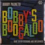 Bobby Pauneto: Bobby's Boogaloo: Rare Seeco Sessions & Influences, LP