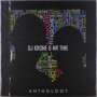 DJ Krome & Mr. Time: Anthology, LP,LP,LP,LP,LP
