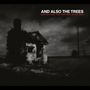 And Also The Trees: The Rag & Bone Man, CD