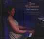 Texte: "Zoe Rahman", "Hull Suite Live", "With Gene Calderazzo - drums", "Alec Dankworth - bass". Frau spielt Klavier.