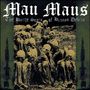 Mau Maus: The Battle Scars of Human Debris, CD