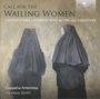 Cappella Artemisia - Call for the Wailing Women, CD