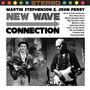 Martin Stephenson & John Perry: New Wave Connection, CD