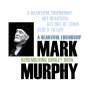 Mark Murphy: A Beautiful Friendship: Remembering Shirley Horn (180g), LP