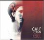 Cale Tyson: Careless Soul, CD