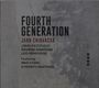 "Fourth Generation, Juan Chiavassa, John Patitucci, George Garzone, Leo Genovese, featuring Mike Stern & Pedrito Martinez." Hintergrund grau, leicht strukturiert.