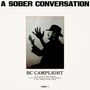 BC Camplight: A Sober Conversation, CD