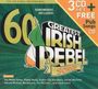 : 60 Greatest Irish Rebel Songs, CD,CD,CD,CD