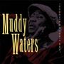 Muddy Waters: Hoochie Coochie Man, CD