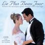 Le Plus Beau Jour: Musiques Pour Reussir Mariage, CD