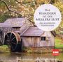 : Das Wandern ist des Müllers Lust - Deutsche Volkslieder, CD