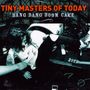Tiny Masters Of Today: Bang Bang Boom Cake, CD