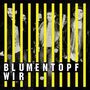 Blumentopf: Wir, CD