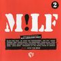 M!LF, More music approved by Man! Liberation Front. Künstler: Black Eyed Peas, Iggy Pop, Queen, Oasis, u.a. Nummer 2.