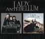 Lady A (vorher: Lady Antebellum): Need You Now / Own The Night, CD,CD