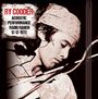 Ry Cooder: Acoustic Performance Radio Ranch 12-12-1972, CD