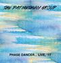 Pat Metheny: Phase Dancer ... Live, '77, CD